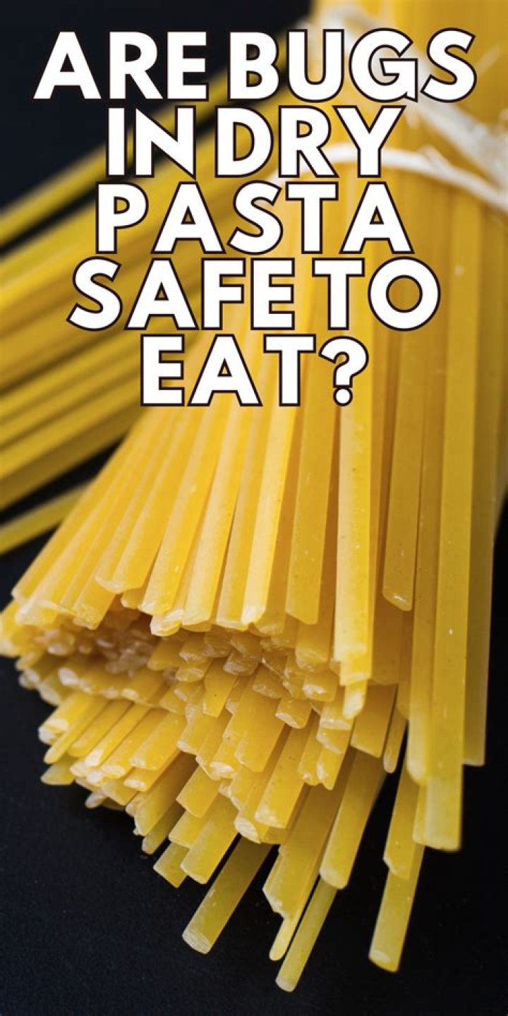 Bugs In Pasta - How To Discuss