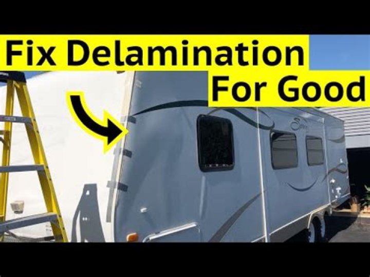 Can you fix delamination on a camper?
