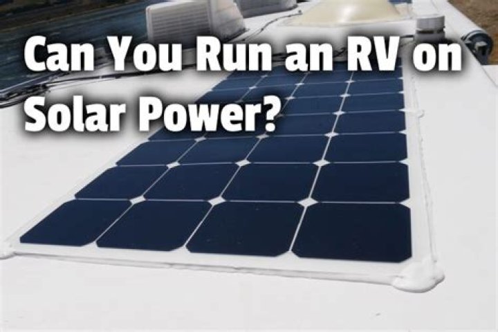 Can you run an RV on solar power?