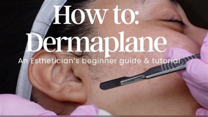 Dermaplane - How To Discuss