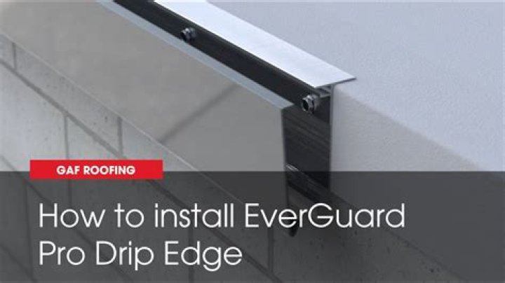 Does GAF require drip edge
