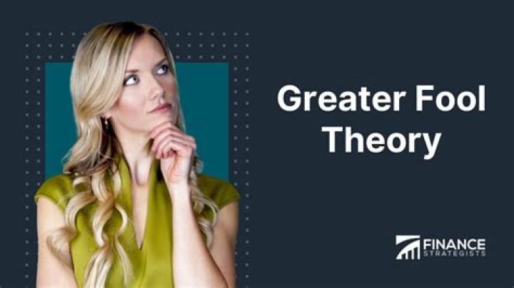 Greater fool theory - How To Discuss