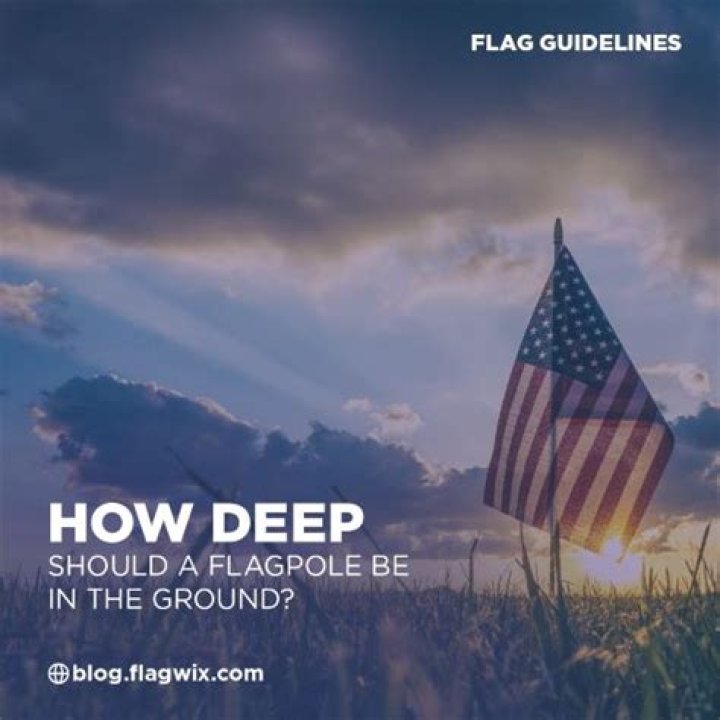 How deep should flagpole be