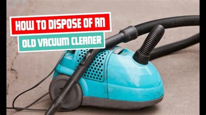 How do I dispose of a broken vacuum cleaner