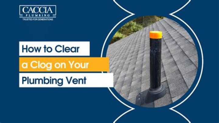 How do you clear a plumbing vent pipe?