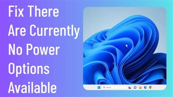 How do you fix There are currently no power options?