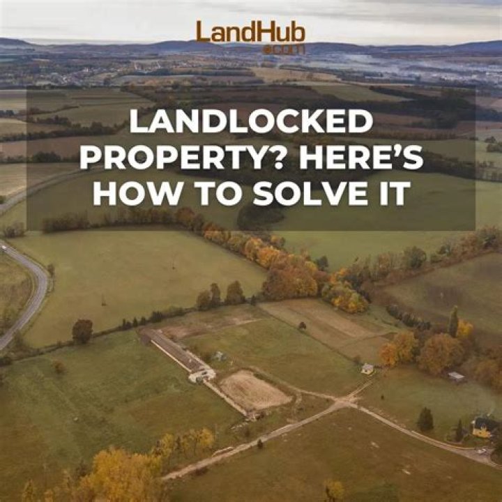 How do you get landlocked property