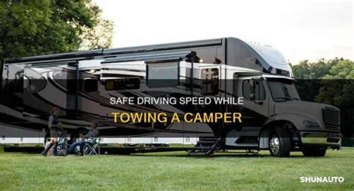 How fast should you drive a motorhome?