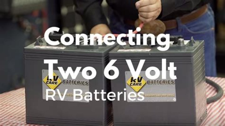How to connect two 6 volt RV batteries?