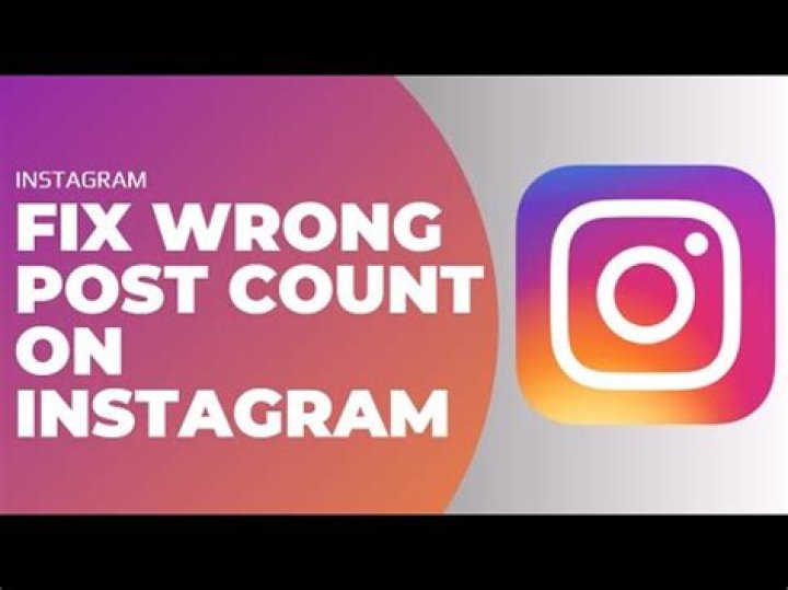 How To Fix Wrong Post Count On Instagram