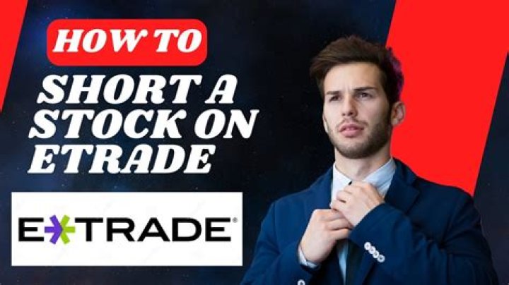 How to short a stock on etrade
