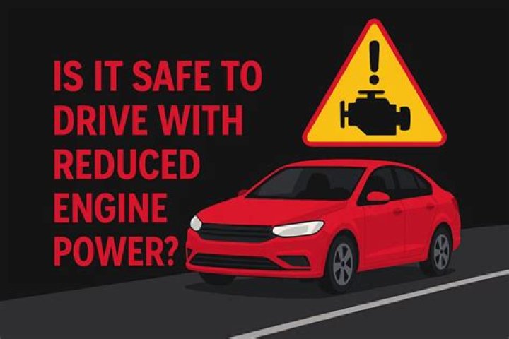 Is it safe to drive with reduced engine power?