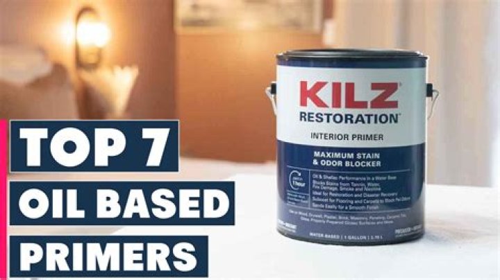 Is kilz an oil based primer