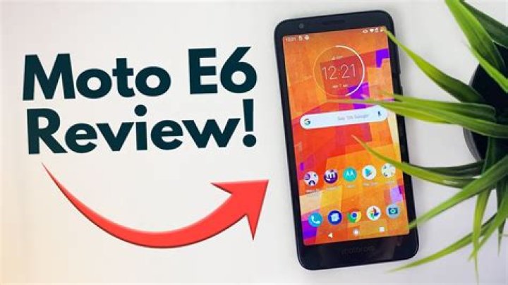 Moto e6 review - How To Discuss