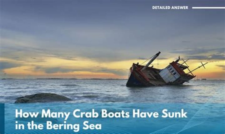 Question: How Many Crab Boats Have Sunk In The Bering Sea