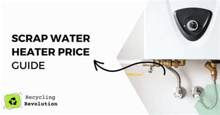 Question: How Much Is A Scrap Water Heater Worth