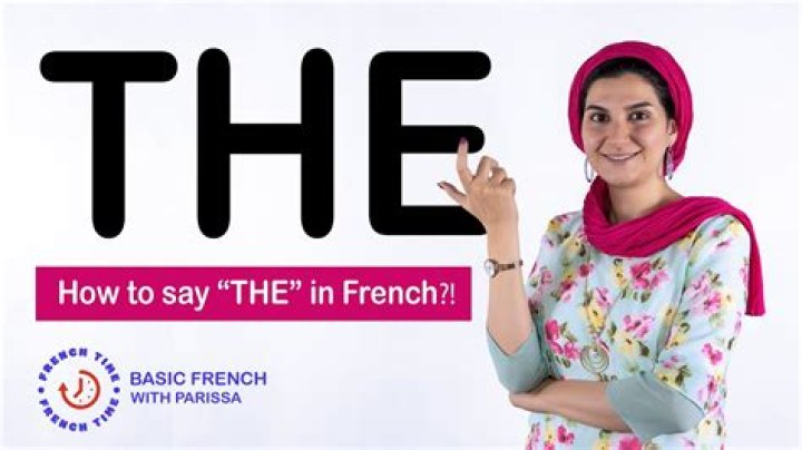 What are the 4 ways to say the in French?
