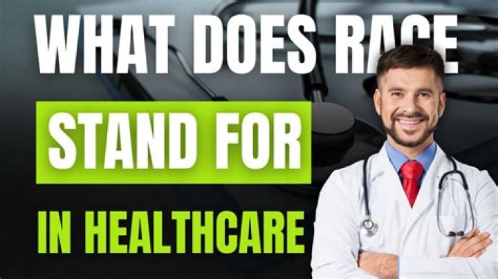 What does race stand for in healthcare