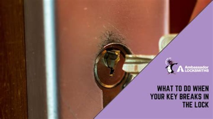 What happens if key breaks in lock?