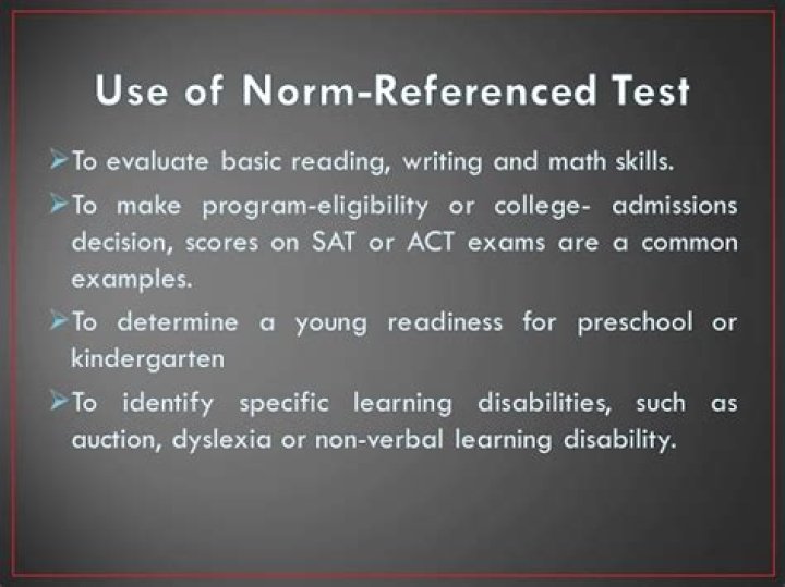 What is a norm referenced test used for