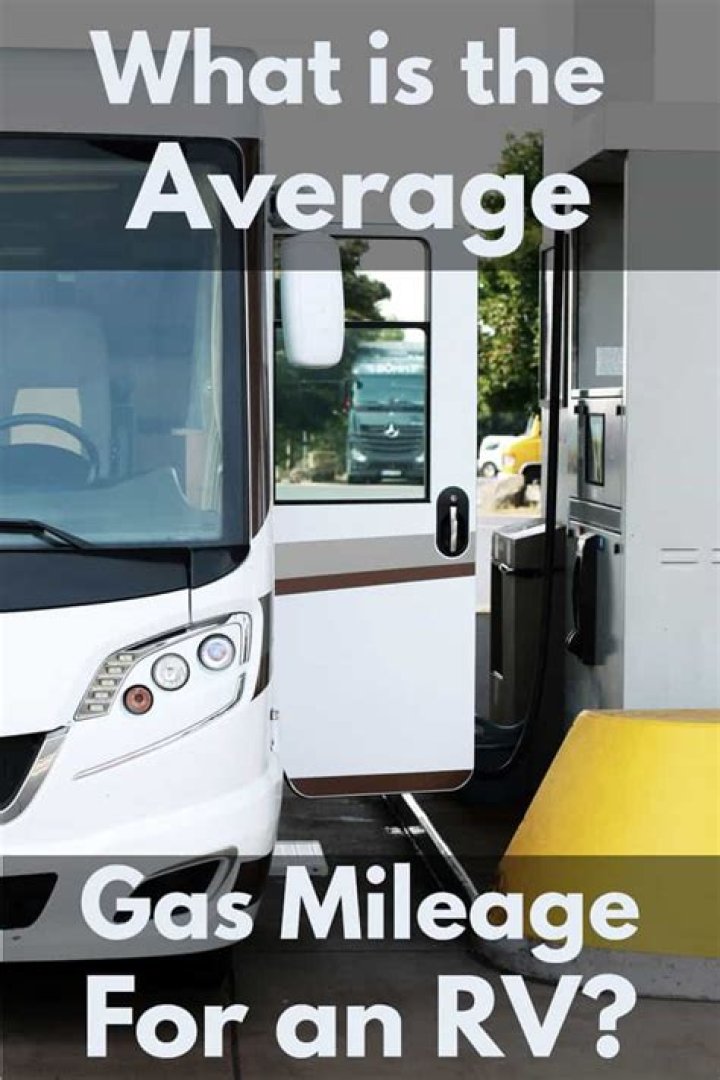 What is the average gas mileage for an RV?