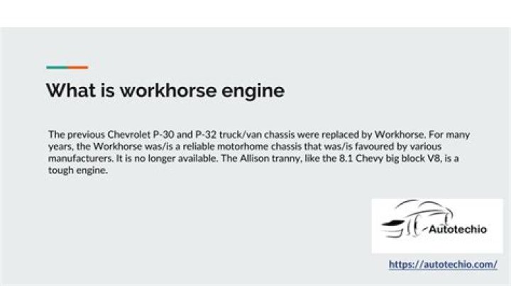 What is workhorse engine?