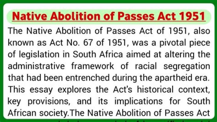 When was the native Abolition of Passes Act implemented and why