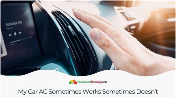Why does my car AC sometimes work and sometimes not?