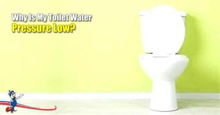 Why is my toilet water pressure low?